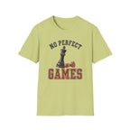 No Perfect Games T-Shirt