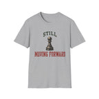 Still Moving Forward T-Shirt
