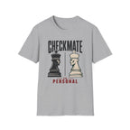 Checkmate Is Personal T-Shirt