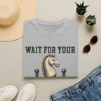 Wait For Your Moment T-Shirt
