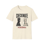Checkmate Is Personal T-Shirt