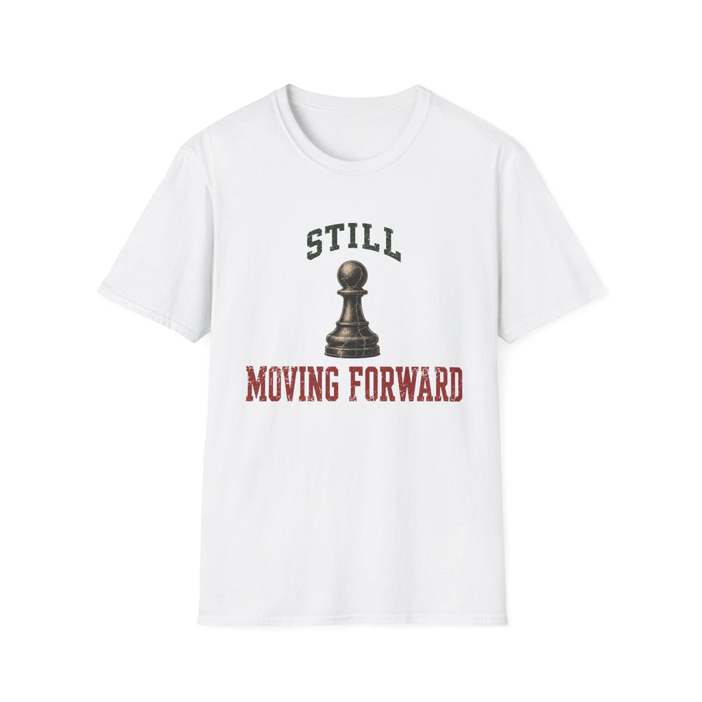 Still Moving Forward T-Shirt