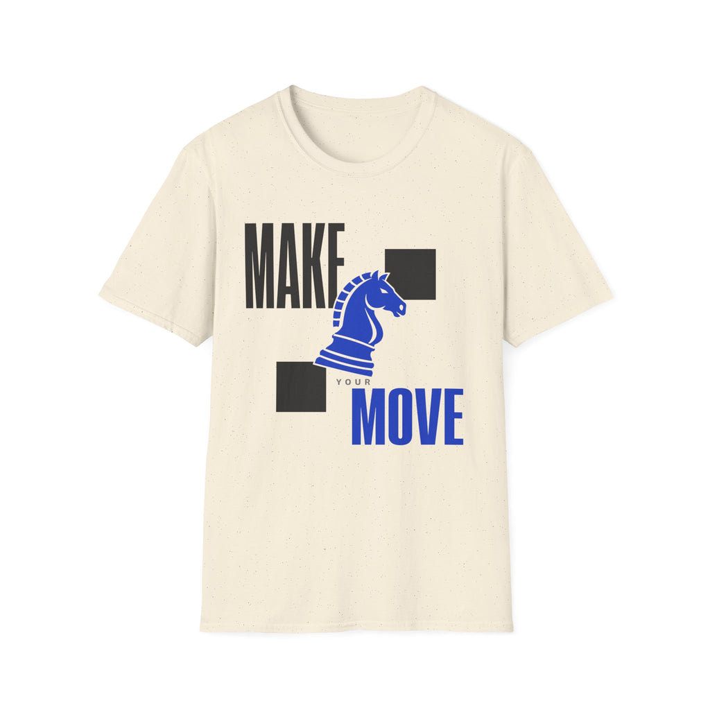 Make Your Move T-Shirt