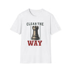Clear The Way T-Shirt