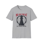 No Retreat T-Shirt