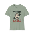 Think Ahead T-Shirt