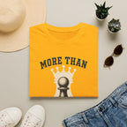 More Than I Look T-Shirt
