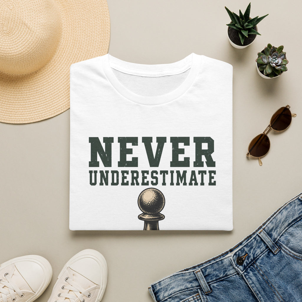 Never Underestimate Anyone T-Shirt