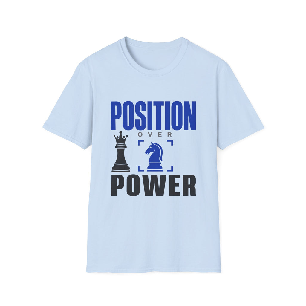 Position Over Power T-Shirt