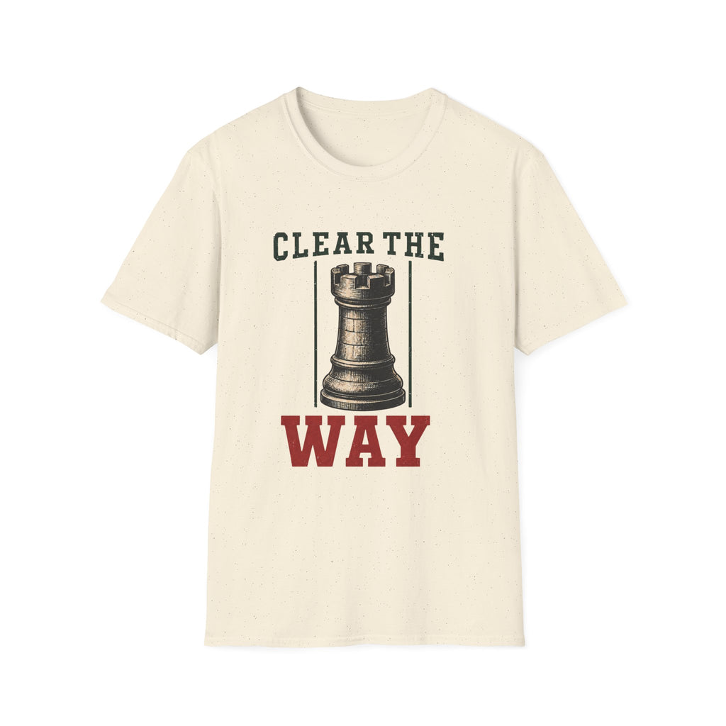 Clear The Way T-Shirt