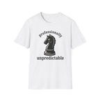 Professionally Unpredictable T-Shirt