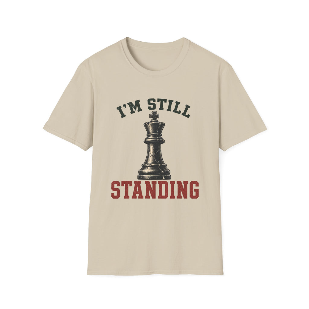 I'm Still Standing T-Shirt
