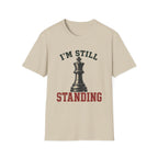 I'm Still Standing T-Shirt