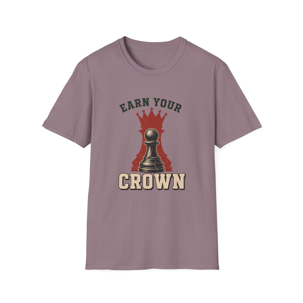 Earn Your Crown T-Shirt