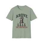 Above The Obstacles T-Shirt