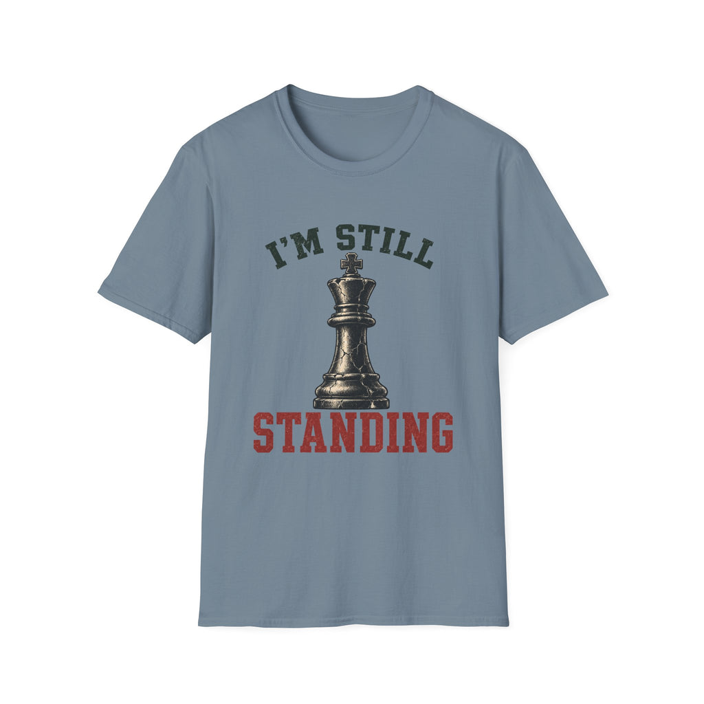 I'm Still Standing T-Shirt