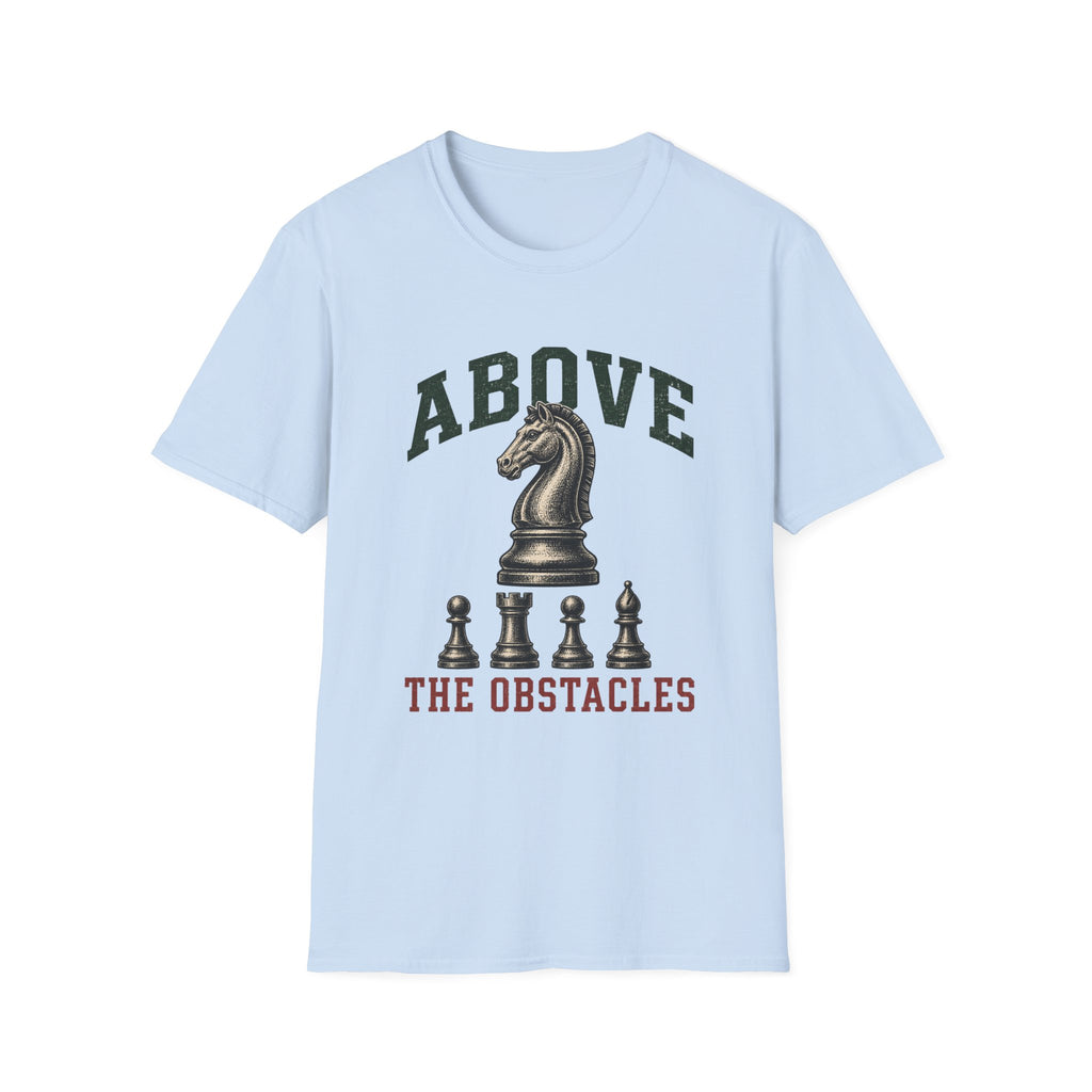 Above The Obstacles T-Shirt