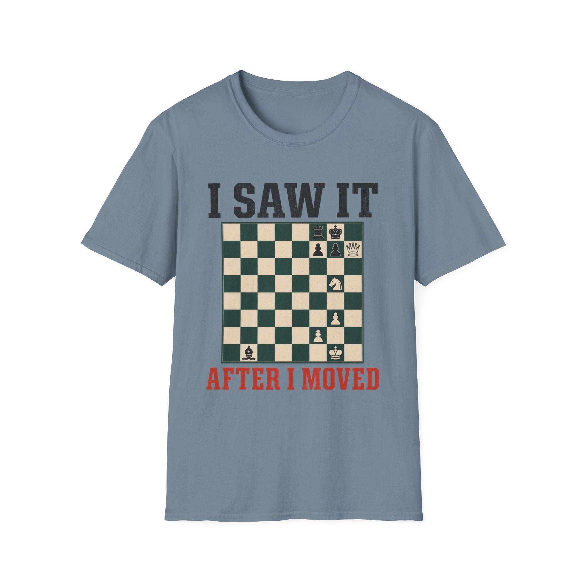 I Saw It After I Moved T-Shirt