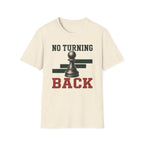 No Turning Back T-Shirt
