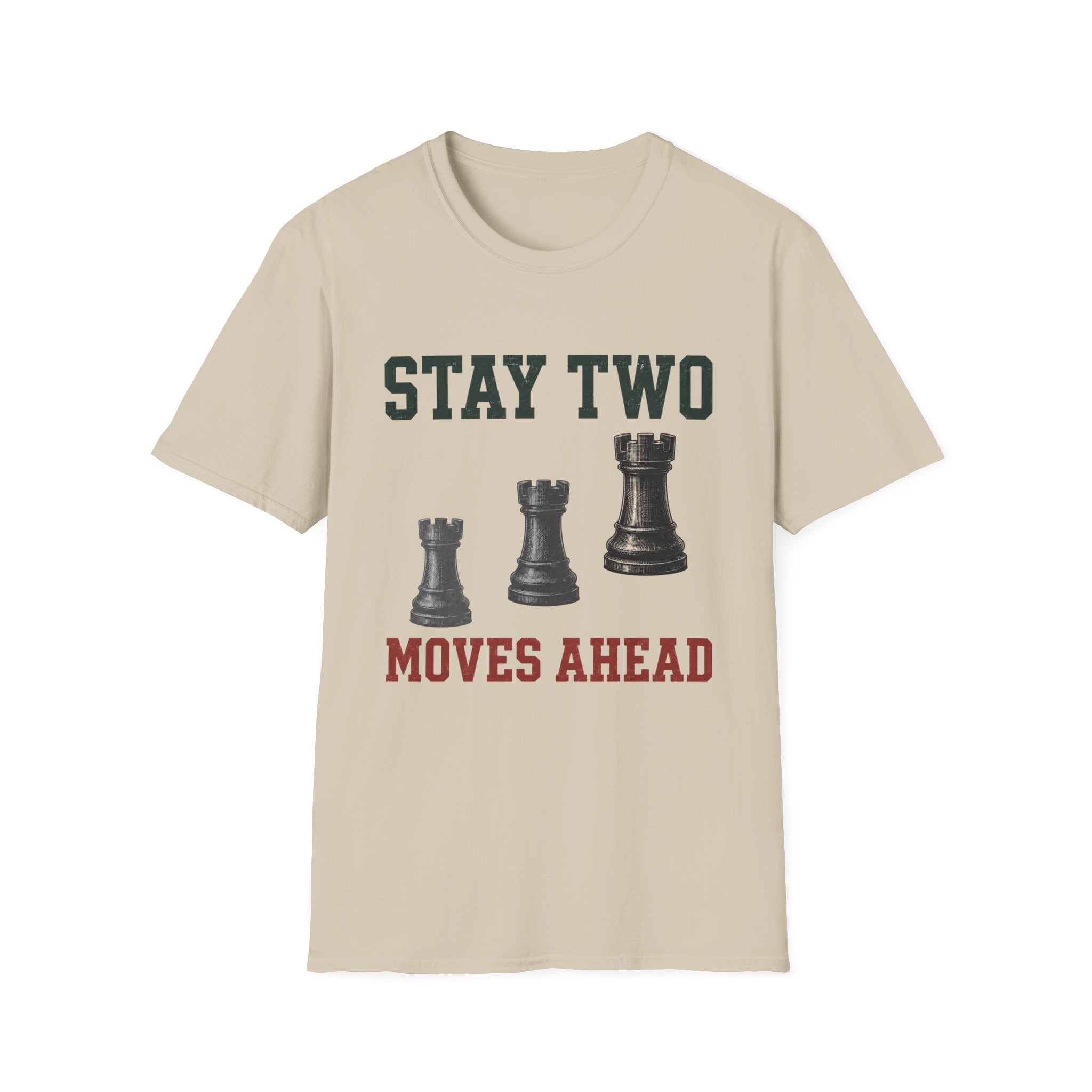 Stay Two Moves Ahead T-Shirt