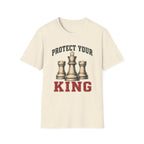 Protect Your King T-Shirt