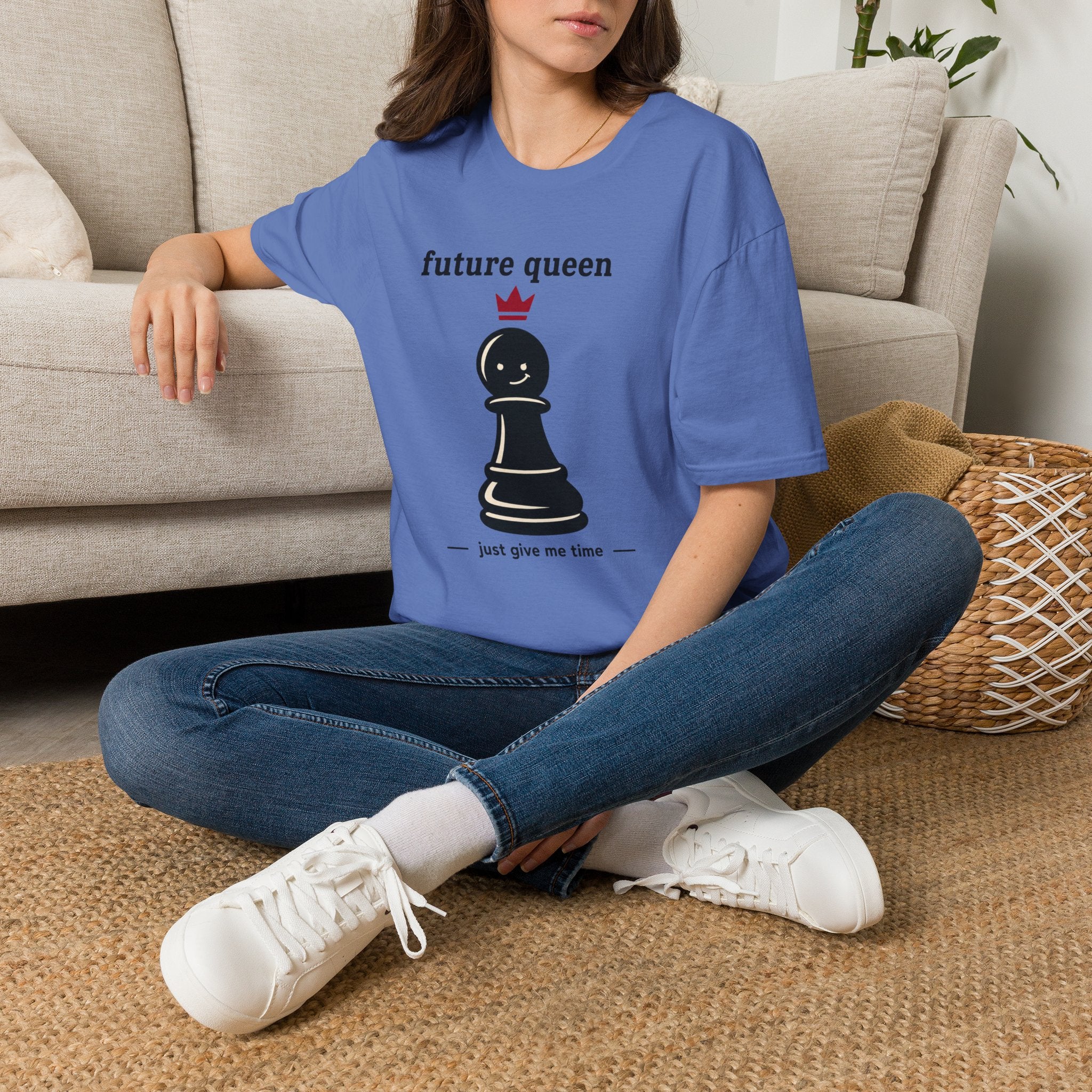 Future Queen Just Give Me Time T-Shirt