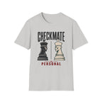 Checkmate Is Personal T-Shirt