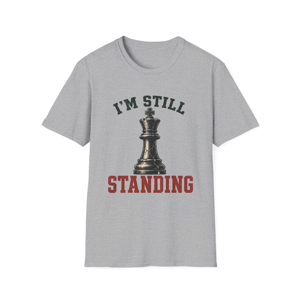 I'm Still Standing T-Shirt