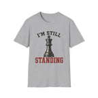I'm Still Standing T-Shirt