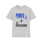 Pinned Under Pressure T-Shirt