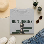 No Turning Back T-Shirt