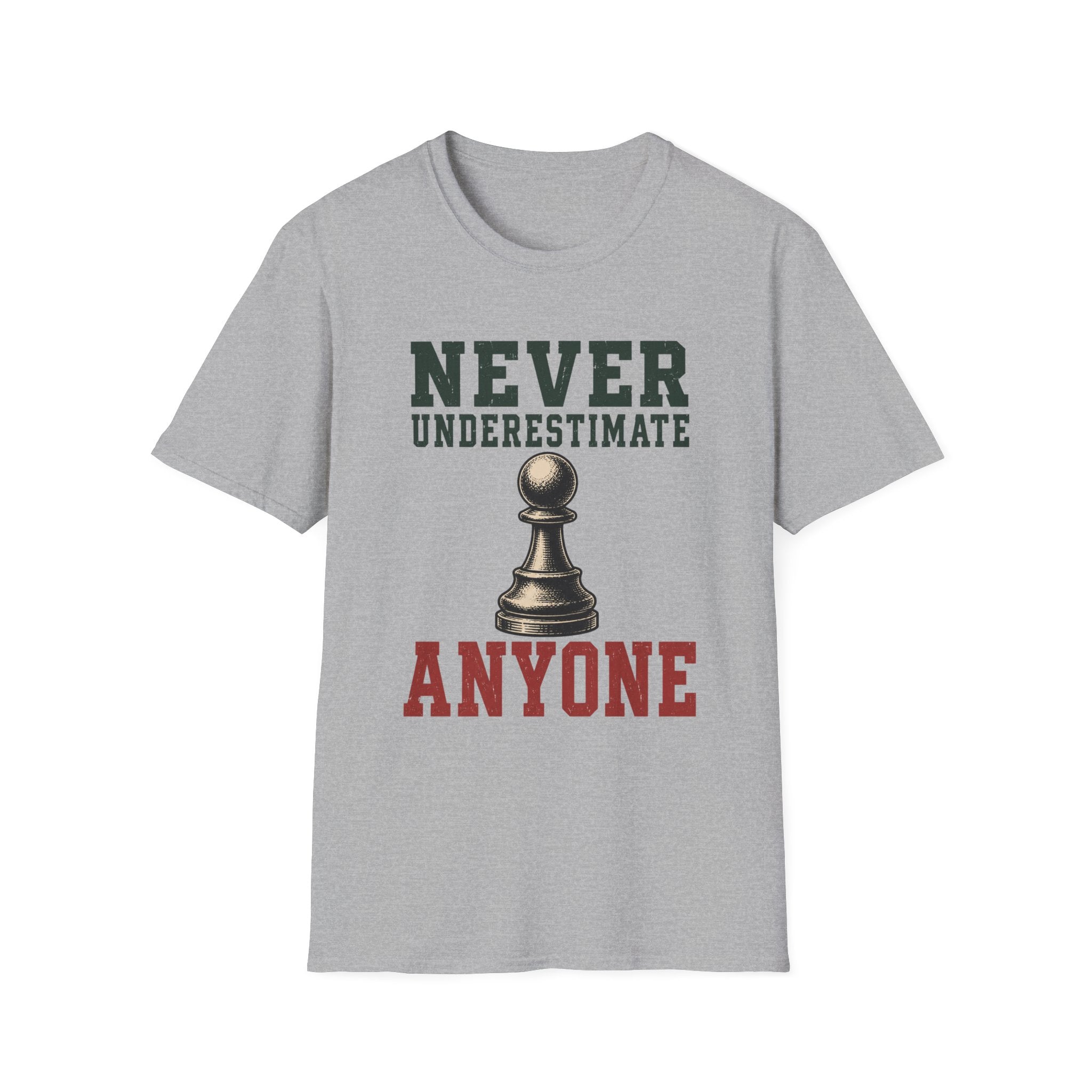 Never Underestimate Anyone T-Shirt