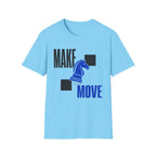 Make Your Move T-Shirt