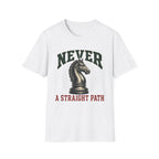 Never A Straight Path T-Shirt
