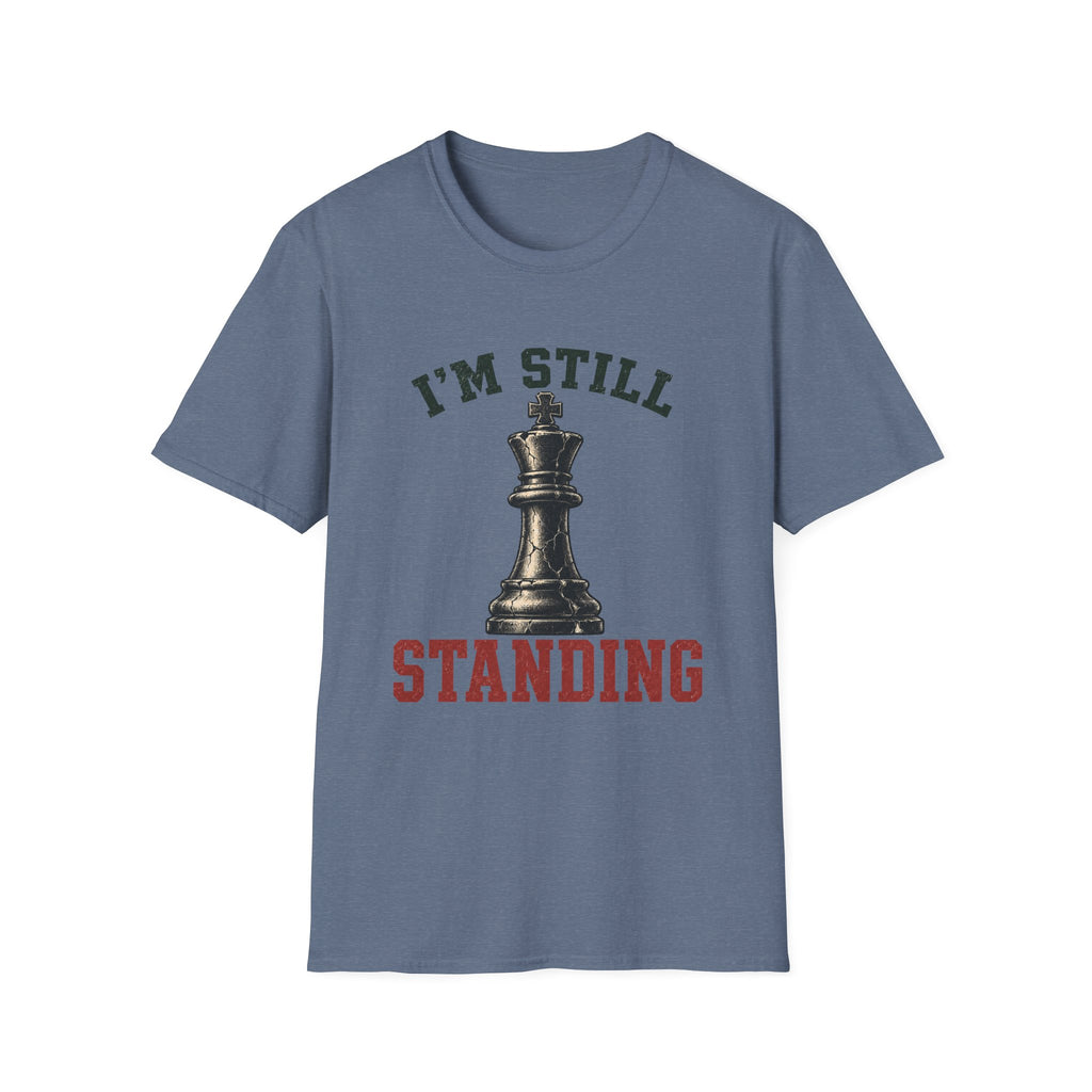 I'm Still Standing T-Shirt