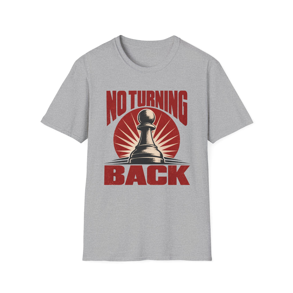 No Turning Back T-Shirt