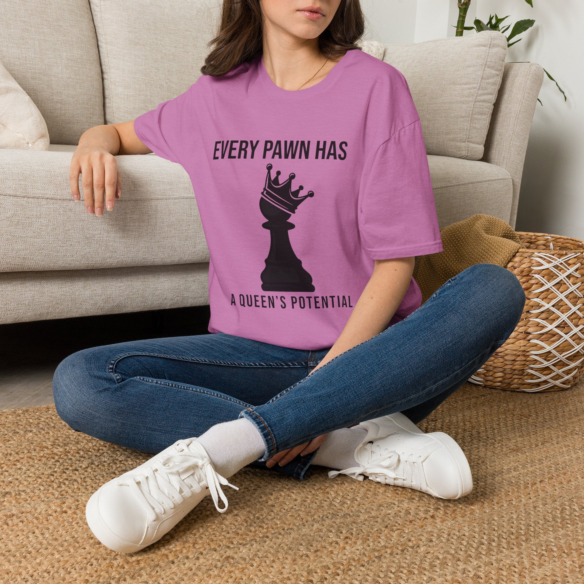 Every Pawn Has a Queen's Potential T-Shirt