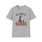 No Perfect Games T-Shirt