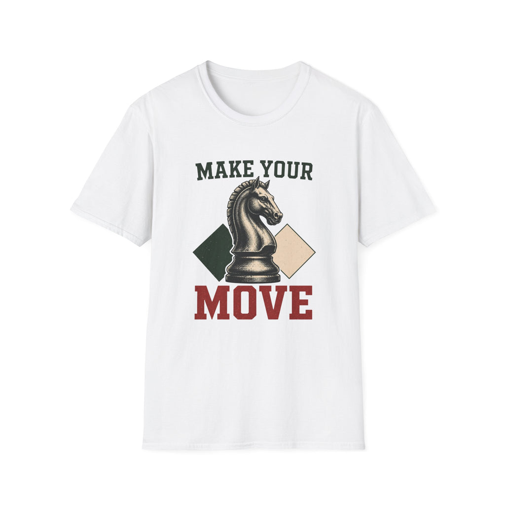 Make Your Move T-Shirt