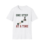 One Step At A Time T-Shirt