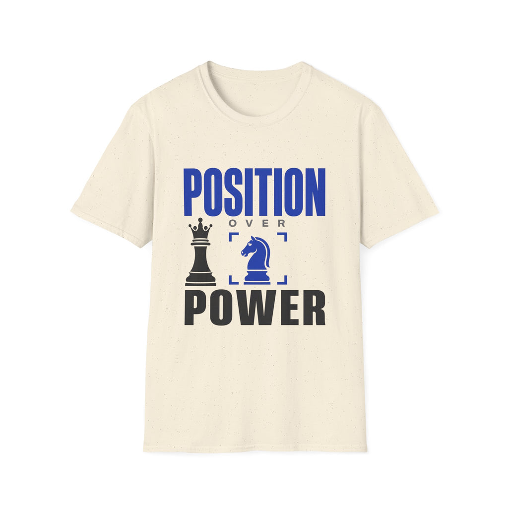 Position Over Power T-Shirt