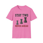 Stay Two Moves Ahead T-Shirt