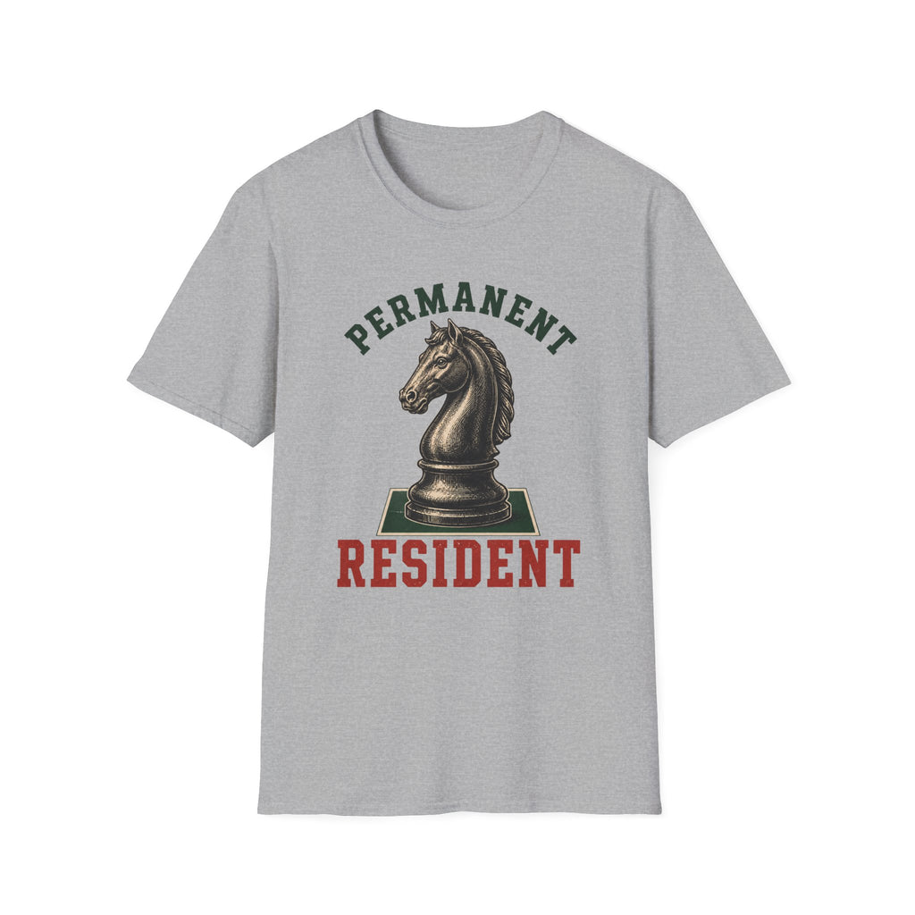 Permanent Resident T-Shirt