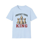 Protect Your King T-Shirt