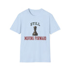 Still Moving Forward T-Shirt