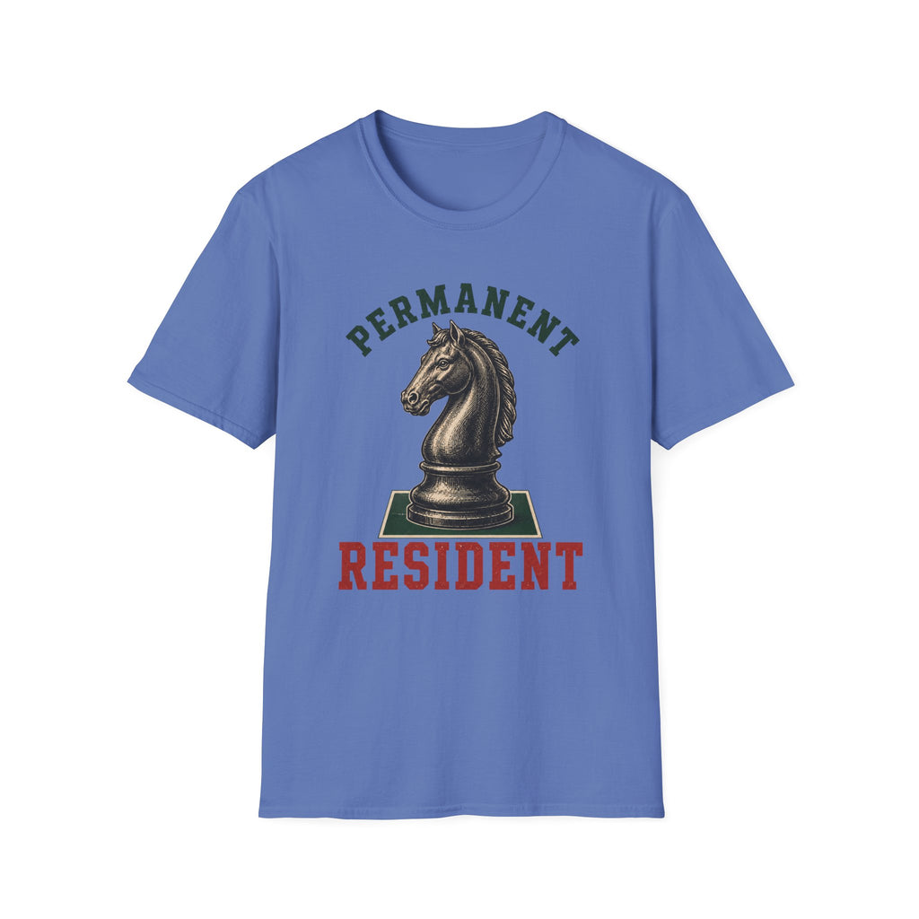 Permanent Resident T-Shirt