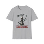Built To Endure T-Shirt
