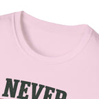 Never Underestimate Anyone T-Shirt