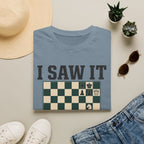 I Saw It After I Moved T-Shirt