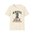 Above The Obstacles T-Shirt